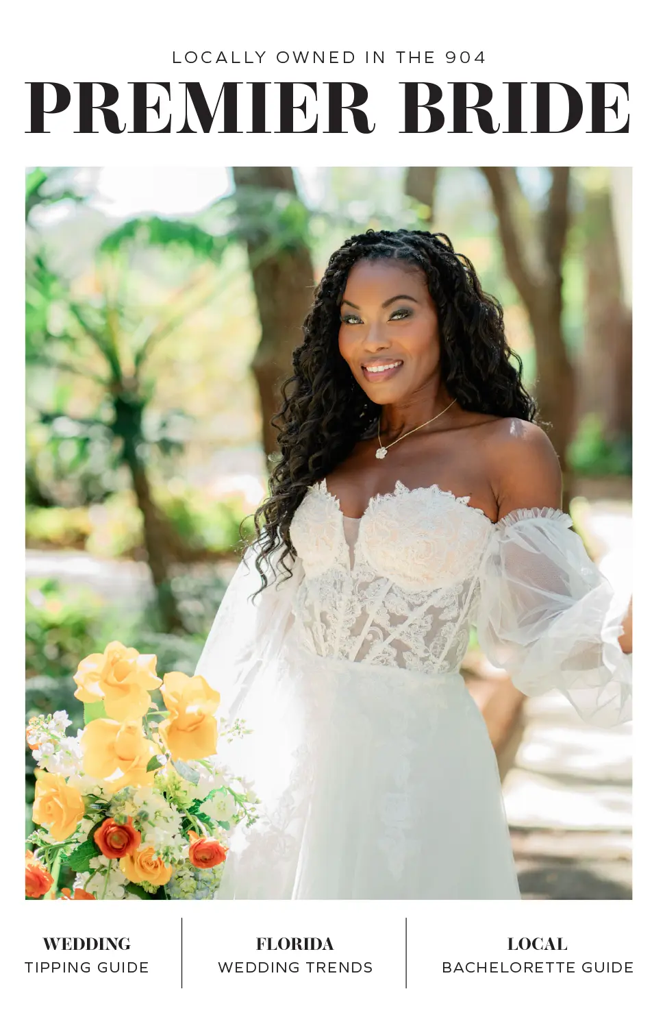Premier Bride Magazine of the 904 Spring-Fall 2025